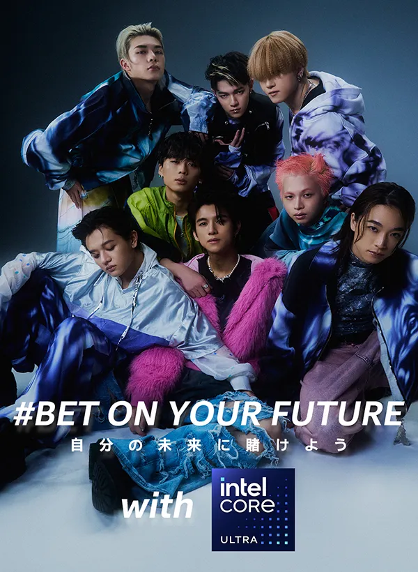 ＃BET ON YOUR FUTURE with インテルCoreUltra ～自分の未来に賭けよう～